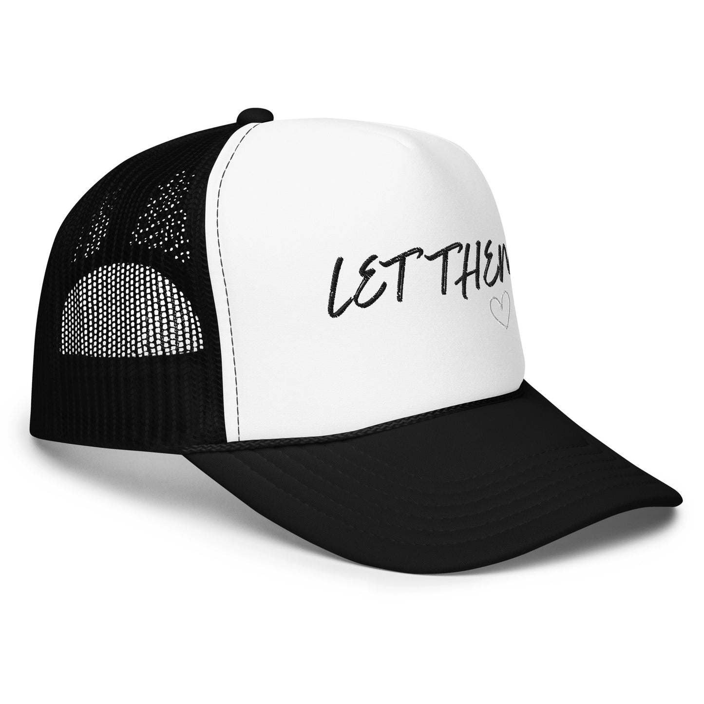 Let Them Foam trucker hat