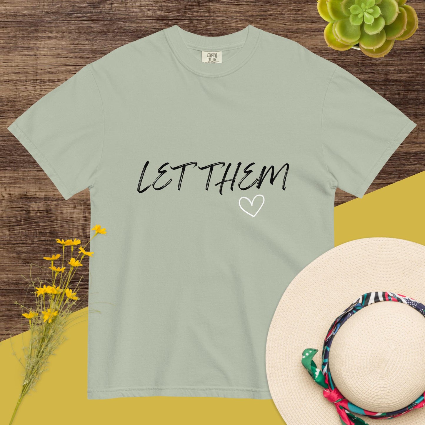 Let Them Custom Colors T-Shirt