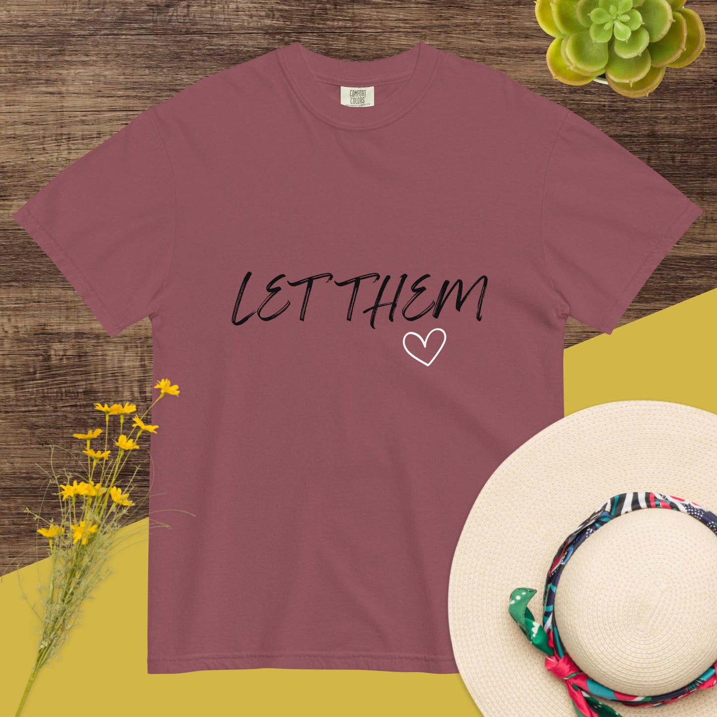 Let Them Custom Colors T-Shirt