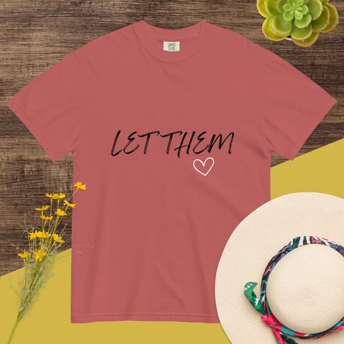 Let Them Custom Colors T-Shirt