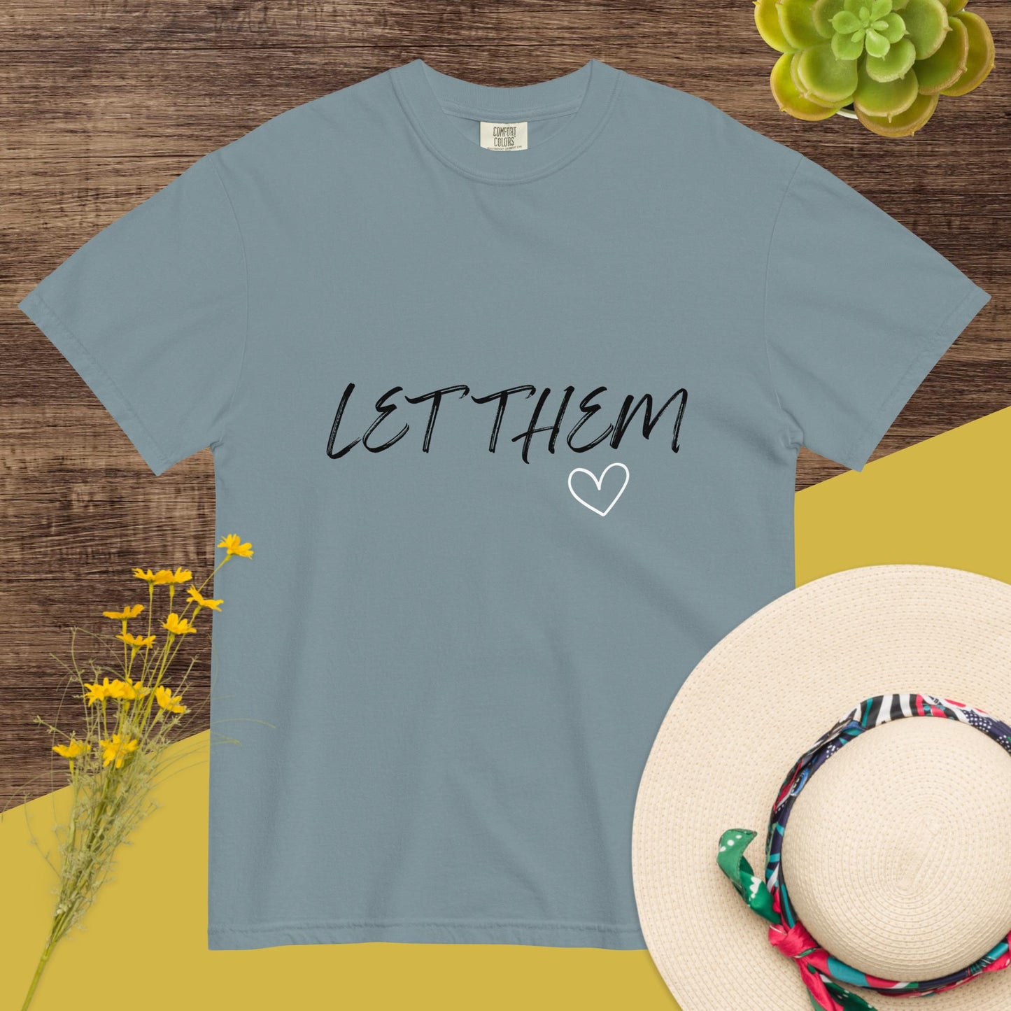 Let Them Custom Colors T-Shirt