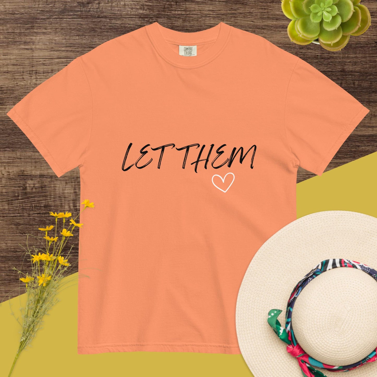 Let Them Custom Colors T-Shirt