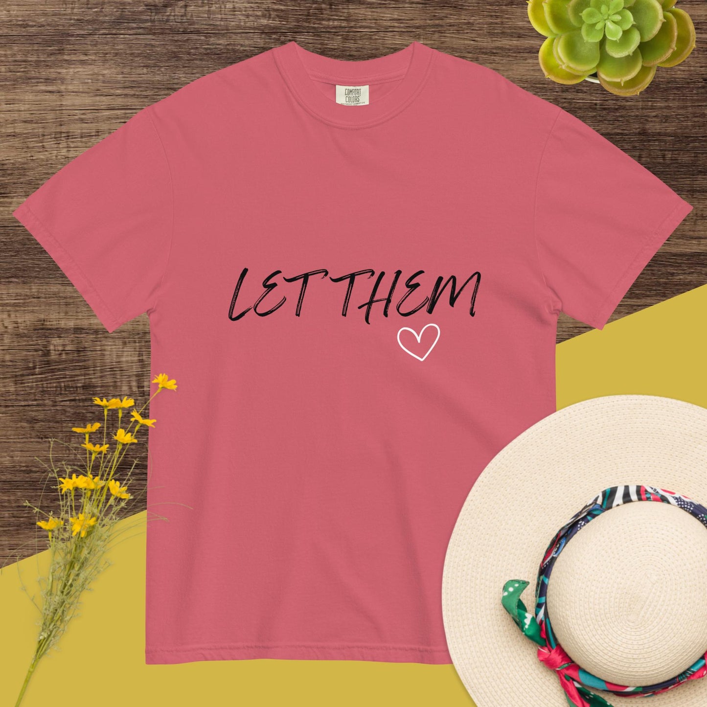 Let Them Custom Colors T-Shirt