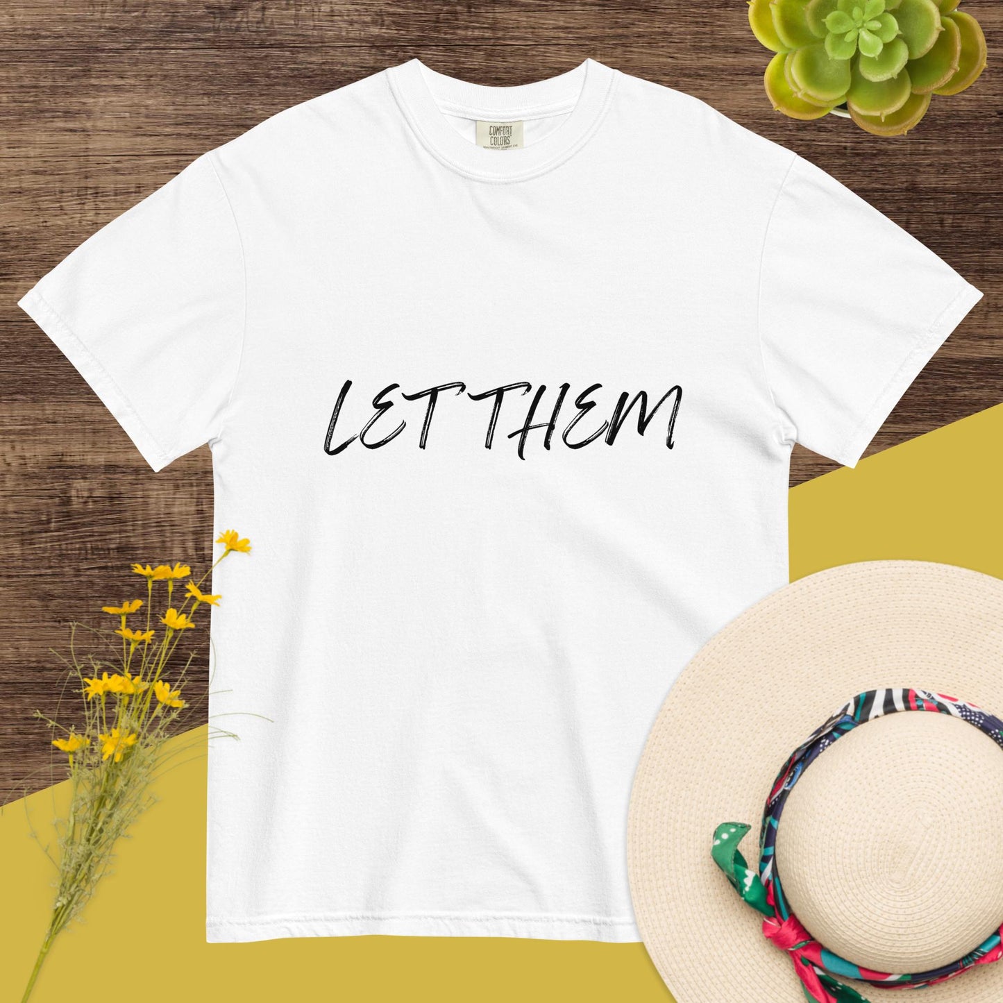 Let Them Custom Colors T-Shirt